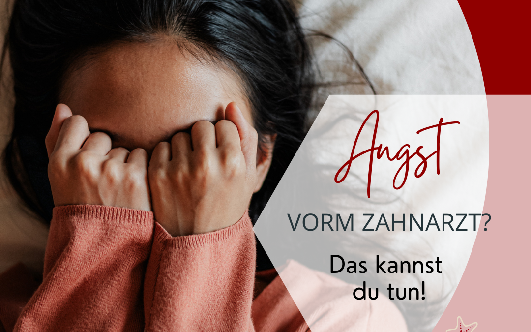 Angst vorm Zahnarzt